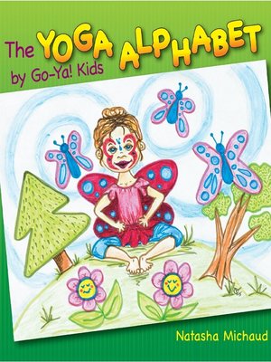 cover image of The Yoga Alphabet by Go-Ya! Kids